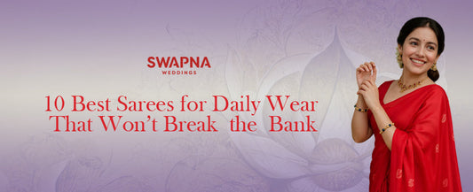 10 Best Sarees for Daily Wear That Won’t Break the Bank